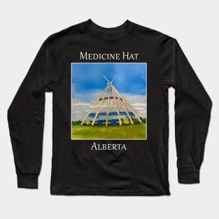 SaamisTeePee Landmark in Medicine Hat Alberta Canada - WelshDesigns Long Sleeve T-Shirt